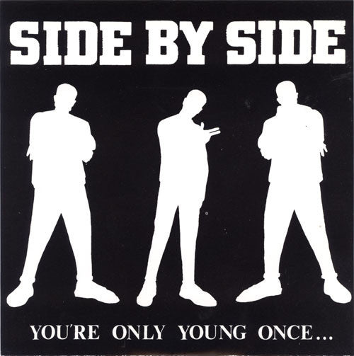 Side By Side 'You're Only Young Once...' 12" EP