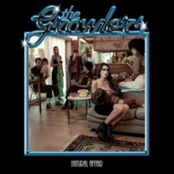 The Growlers - Natural Affair
