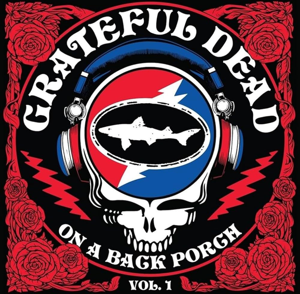 Grateful Dead - On A Back Porch