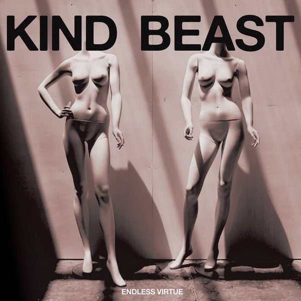 Kind Beast - Endless Virtue