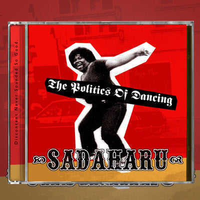 Sadaharu 'The Politics of Dancing' CD