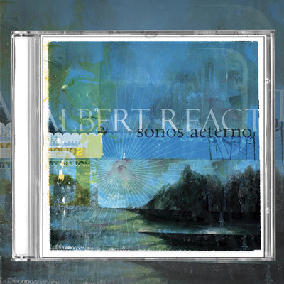 Albert React 'Sonos Aeterno' CD