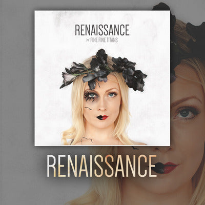 Fine Fine Titans 'Renaissance' CD