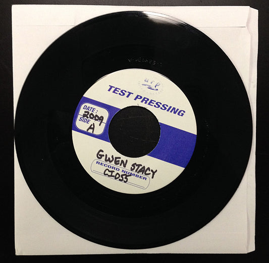 Gwen Stacy 'A Dialogue' 7" TEST PRESSING