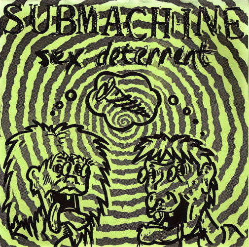 Submachine 'Sex Deterrent' 7"