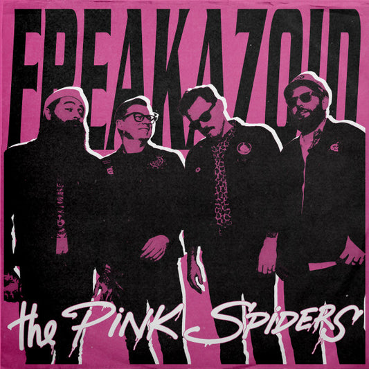The Pink Spiders 'Freakazoid' LP