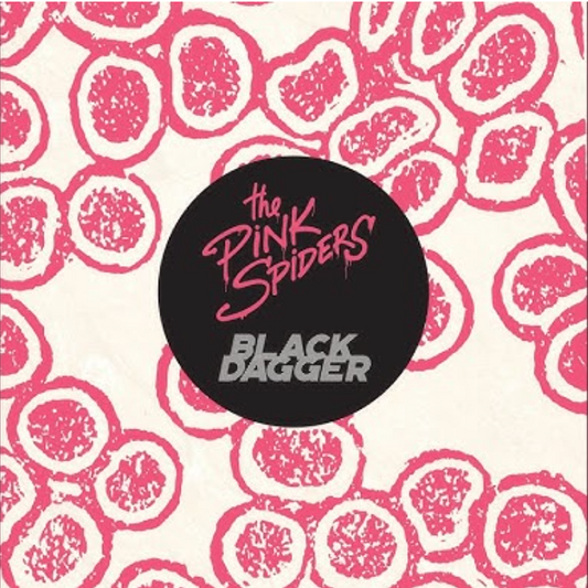 The Pink Spiders 'Black Dagger / Easier Than Ever' 7" Single