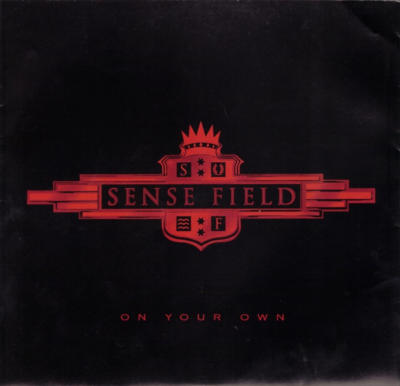 Sense Field 'On Your Own' 7"