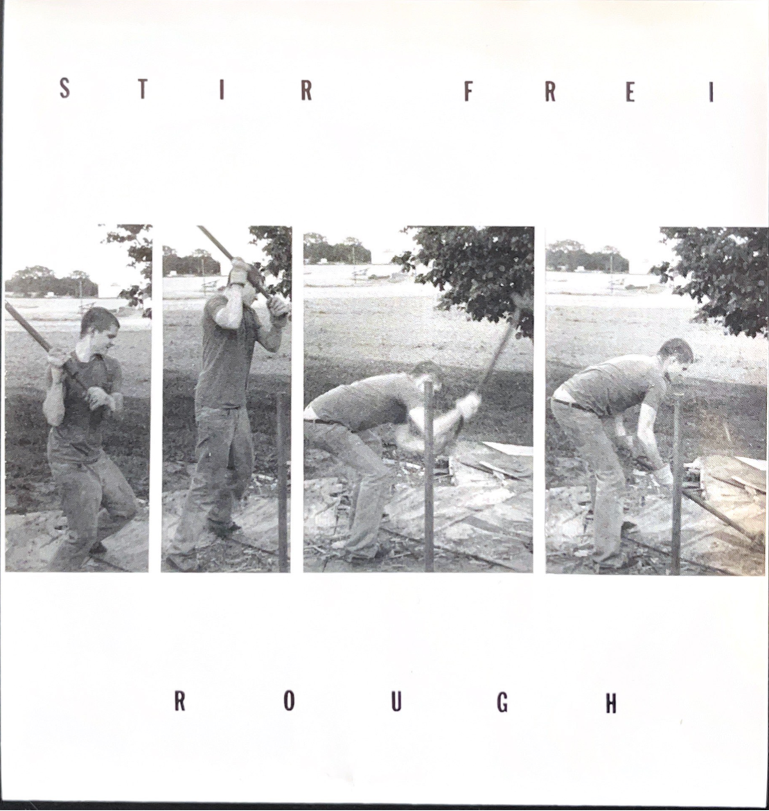 Stir Frei 'Rough' 7"