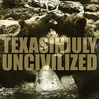 Texas In July 'Uncivilized' 7" *Signed*