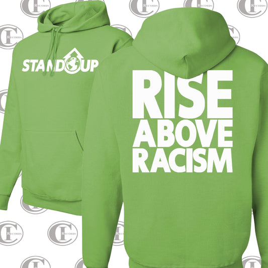 Stand Up RISE ABOVE RACISM Hoodie Bright Green