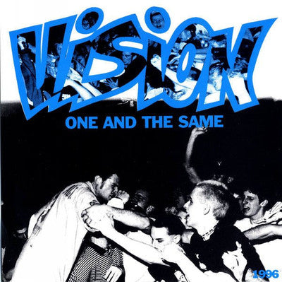 Vision 'One And The Same 7"