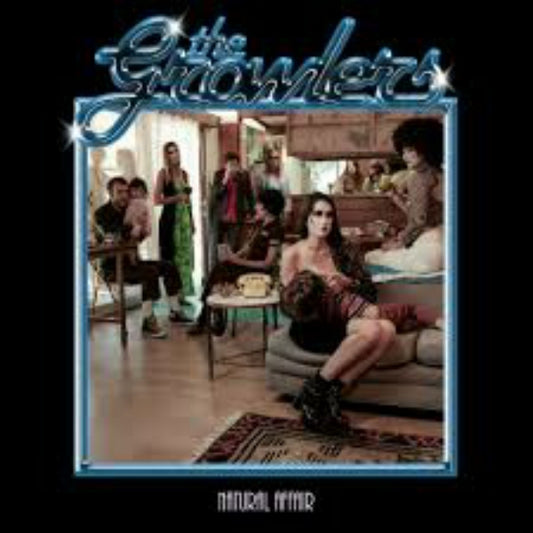 The Growlers - Natural Affair