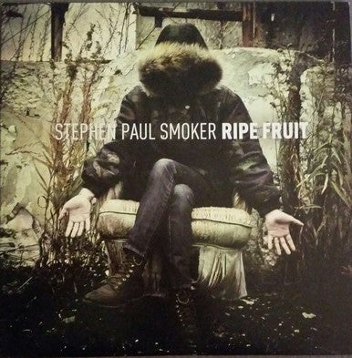 Stephen Paul Smoker ‎– Ripe Fruit