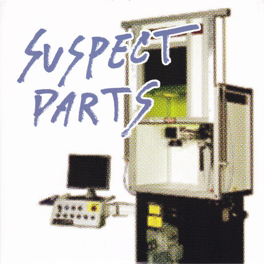 Suspect Parts - S/T (7")
