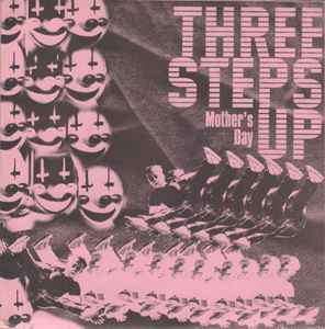 Three Steps Up - Mother's Day 7"