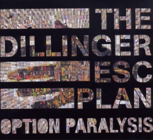 The Dillinger Escape Plan - Options Paralysis LP