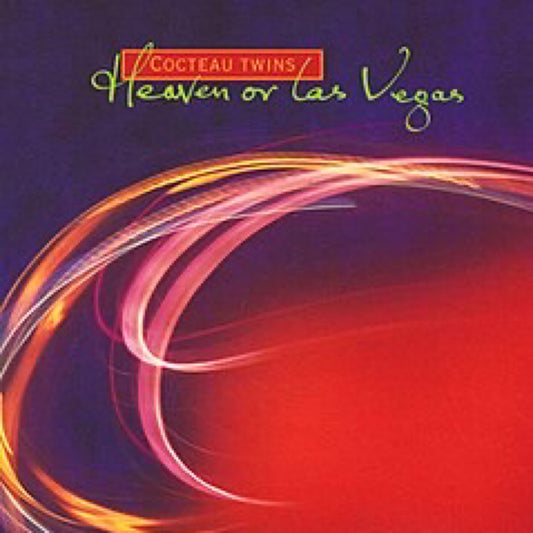Cocteau Twins Heaven or Las Vegas