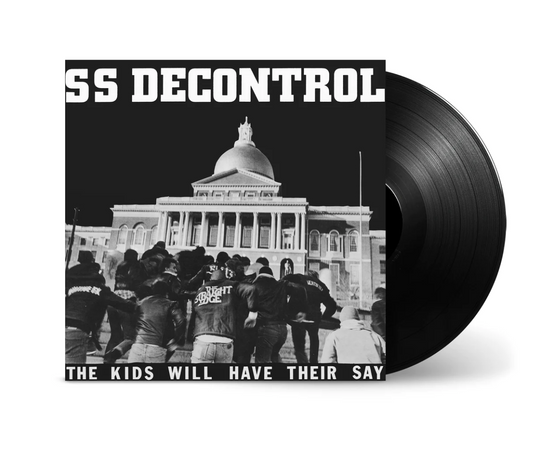 SS Decontrol - The Kids Will Have Their Say LP