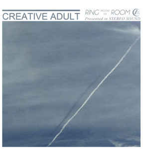 Creative Adult - Ring Around The Room 7"