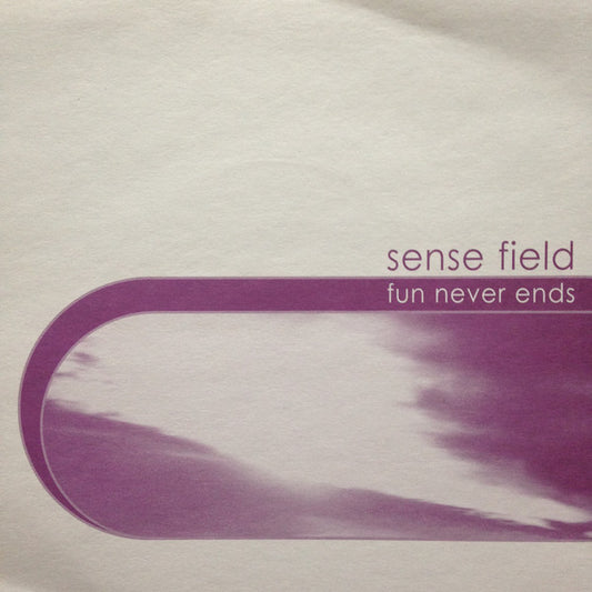 Sense Field - Fun Never Ends 7"