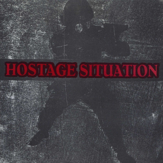 Hostage Situation - S/T 7"