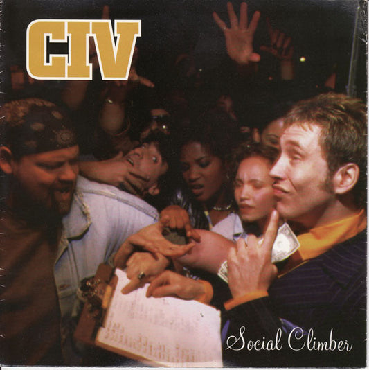 CIV - Social Climber (7")