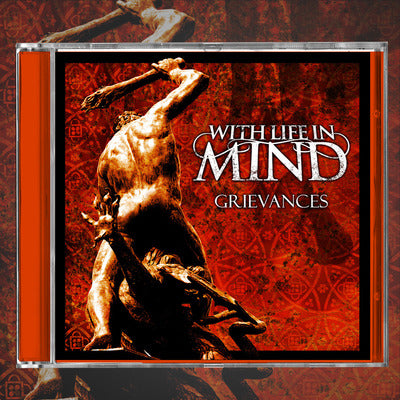 With Life In Mind - Grievances CD