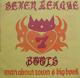 Seven League Boots - Man About Town / Big Book 7"