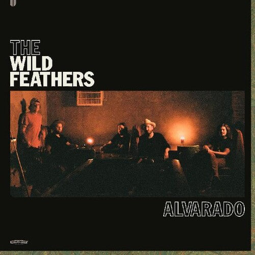 The Wild Feathers - Alvarado (IEX)