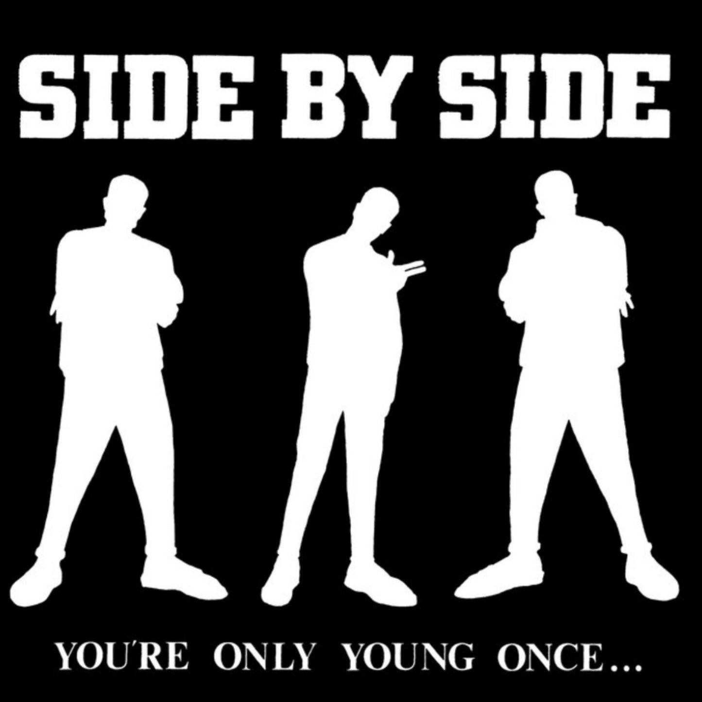 Side By Side - You’re Only Young Once… (pink vinyl)