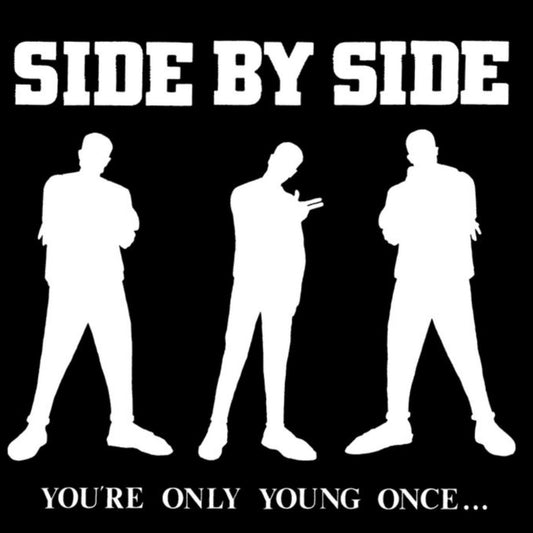 Side By Side - You’re Only Young Once… (pink vinyl)