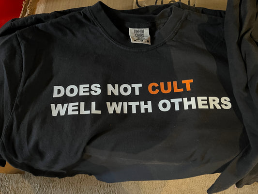 Does Not Cult Well With Others Tee Shirt (4)