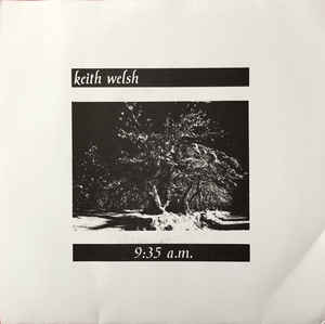 Keith Welsh - 9:35 AM