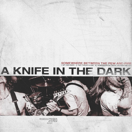 A Knife In The Dark - Somewhere Between The Pew And Fire 7" (Colored Flexi Disc)