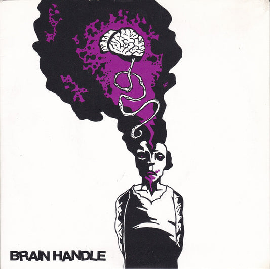 Brain Handle - Scratching At My Skull (7")