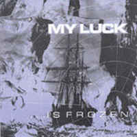 My Luck - ...Is Frozen 7"