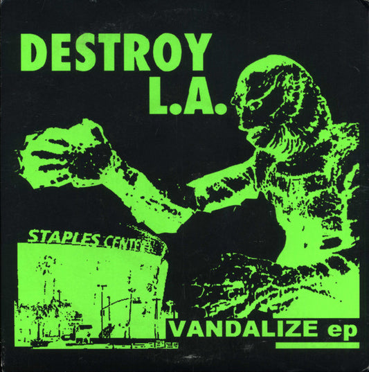 Destroy L.A. - Vandalize EP (7")