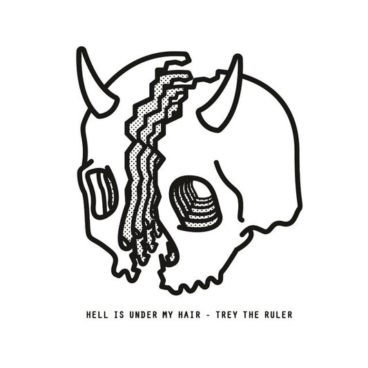 Trey the Ruler - Hell is Under My Hair (7")
