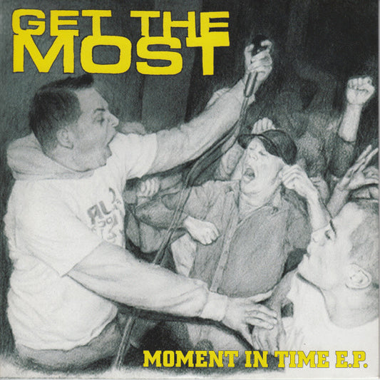 Get The Most - Moment In Time E.P. (7")