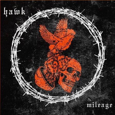 Hawk - Mileage - Heavy Metal