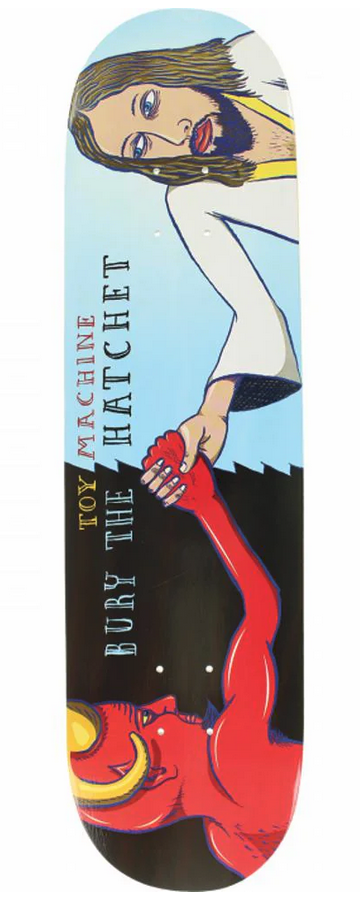 Toy Machine Bury The Hatchet Deck