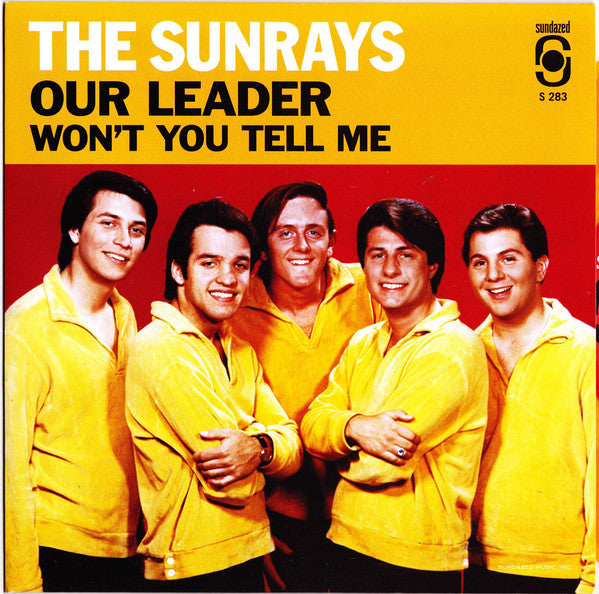 The Sunrays - Our Leader/Won't You Tell Me 7"
