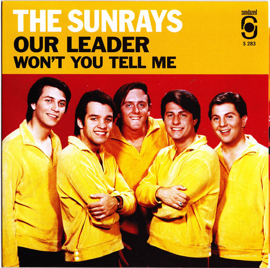 The Sunrays - Our Leader/Won't You Tell Me 7"