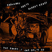 Albert React/Saraharu - Sadaharu Meets Albert React (Split CD)