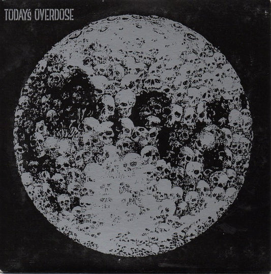 Today's Overdose - Today's Overdose 7"