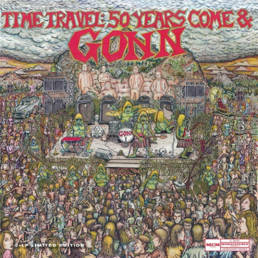 Gonn - Time Travel: 50 Years Come and Gonn