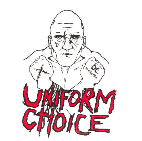 Uniform Choice - Original Demo July 19, 1984 2x7"