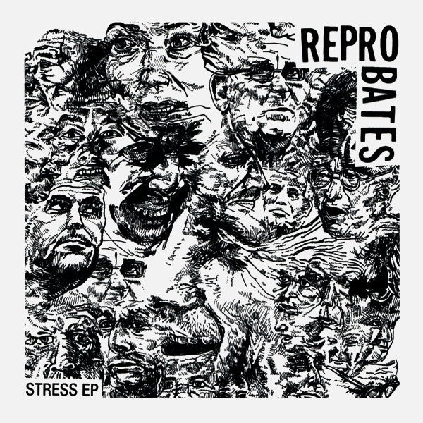 Reprobates – Stress EP 7" Vinyl