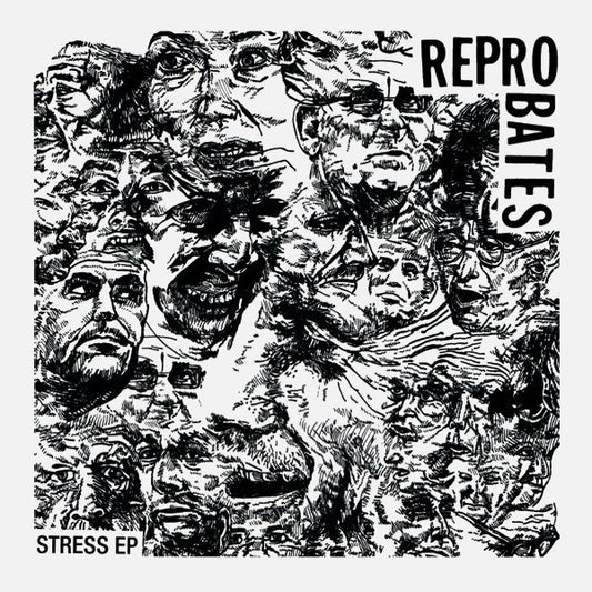 Reprobates – Stress EP 7" Vinyl